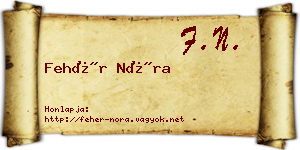 Fehér Nóra névjegykártya